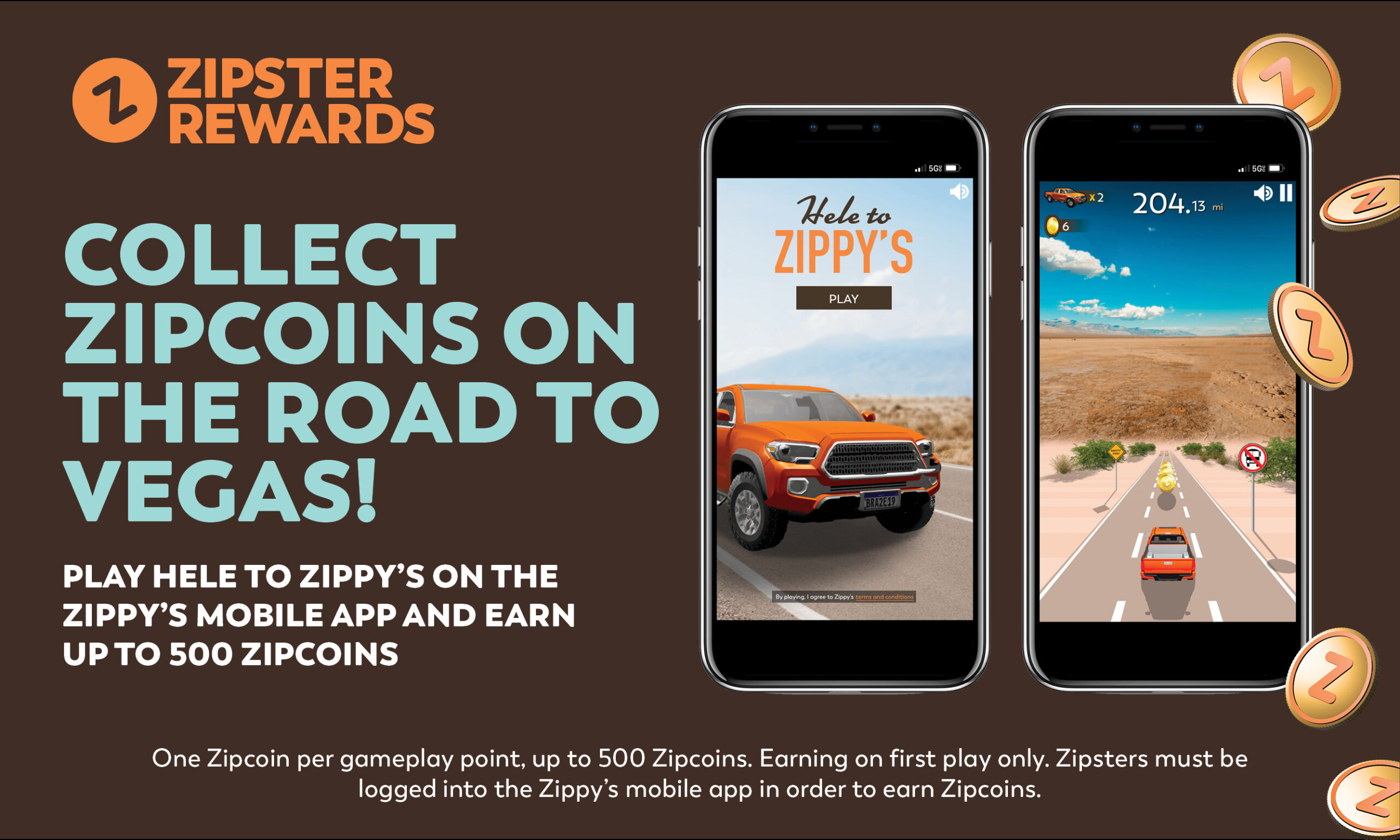 HELE TO VEGAS_DMB-LANDSCAPE Collect Zipcoins on the road to Vegas!