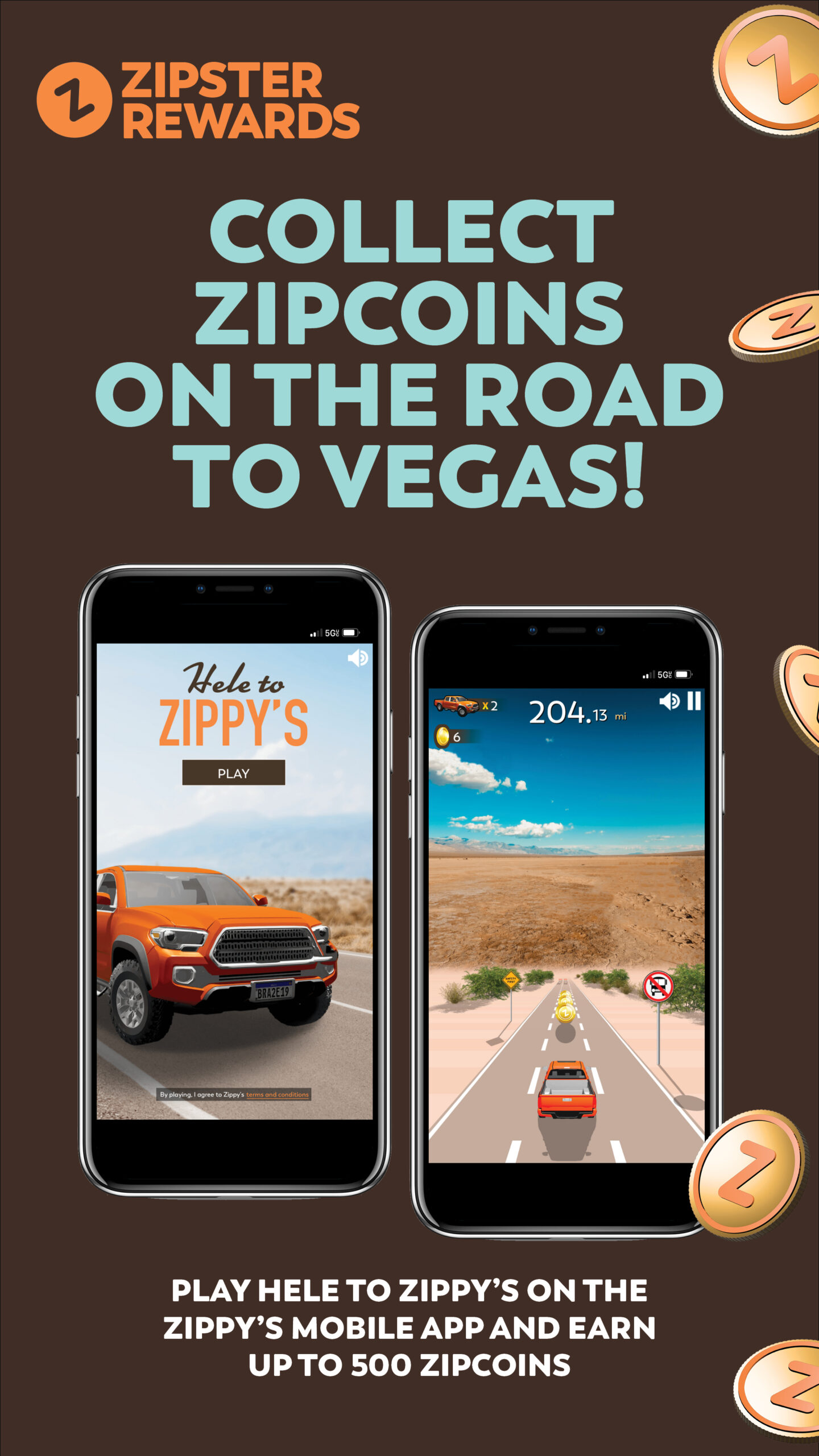 HELE TO VEGAS_DMB-PORTRAIT Collect Zipcoins on the road to Vegas!
